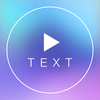 Text on Video Square - Create Awesome Video Text Designs by Add Beautiful Font Put Custom Text Caption Phrase or Insert Quote with Color on Your Video Vid with Animated and Background Music Mute Original Sound and Share to Instagram App Icon