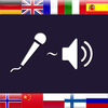 iTranslator Voice with speech recognition and speaking output for 30 Languages like English Spanish Japanese Chinese German Russian French Portuguese Thai Romanian Arabic Hindi Turkish Korean Latin Esperanto Hungarian Swedish Danish Finnish and more