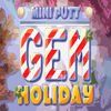 Mini Putt - Gem Holiday [special edition]