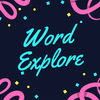 Word Explore