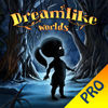 Dreamlike Worlds PRO