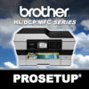 Prosetup for Brother HL DCP and MFC Printers